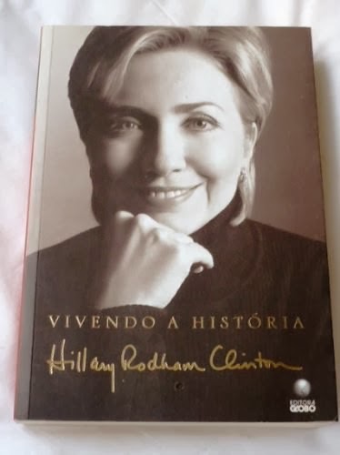 livro-vivendo-a-historia-hillary-rodham-clinton-biografia_MLB-O-100105289_1159